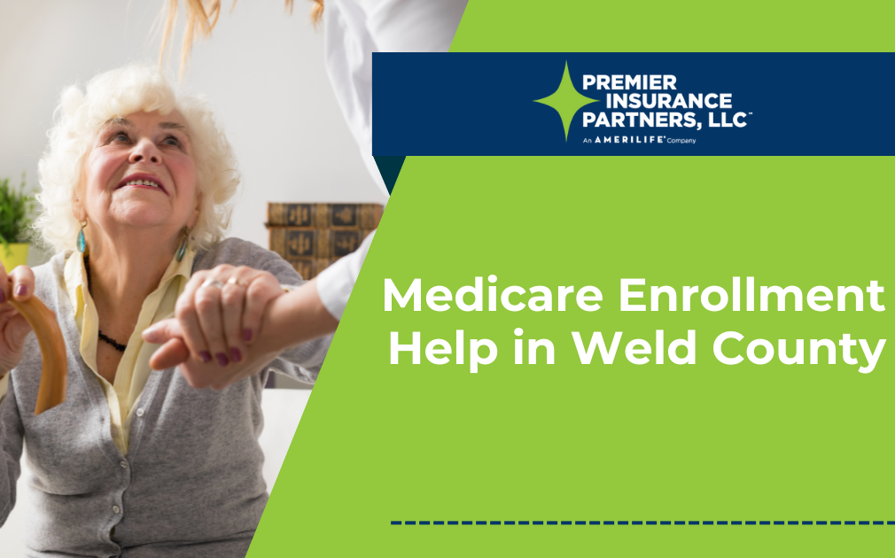 Medicare Enrollment Help in Weld County