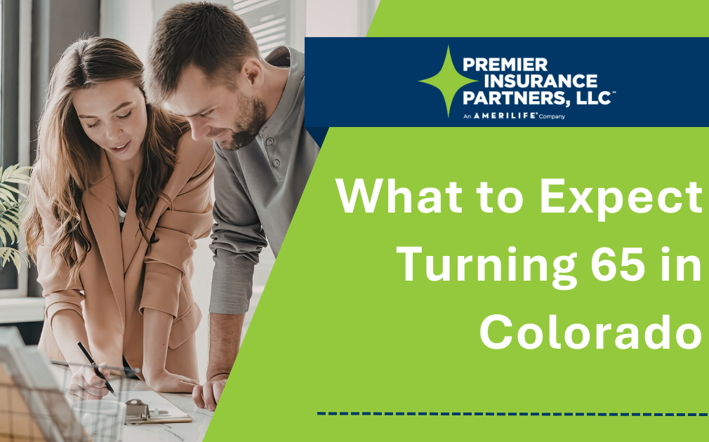 What to Expect When Turning 65 in Colorado